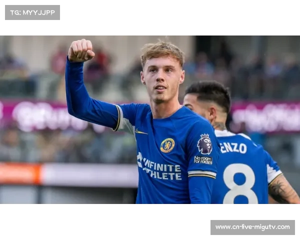 切尔西如何摆脱帕尔默单核依赖？伤病潮意外催生攻守平衡体系